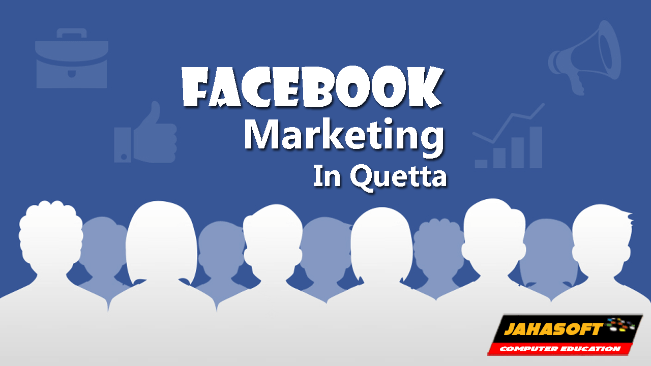 Facebook Marketing in Quetta