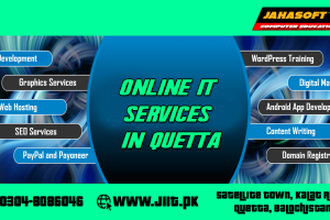 Online IT Services in Quetta Balochistan Online IT Services in Quetta Balochistan